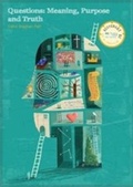 Cover: Questions: Meaning, Purpose and Truth - Christian Education