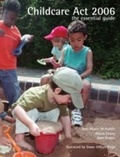 Cover: Childcare Act 2006 - National Children's Bureau Enterprises Ltd