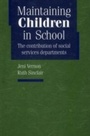 Cover: Maintaining Children in School - National Children's Bureau Enterprises Ltd