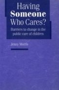 Cover: Having Someone Who Cares? - National Children's Bureau Enterprises Ltd