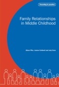 Cover: Family Relationships in Middle Childhood - National Children's Bureau Enterprises Ltd