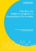 Cover: Parenting and Children's Resilience in Disadvantaged Communities - National Children's Bureau Enterprises Ltd