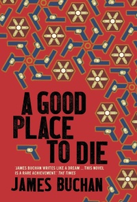 Enlarge image Cover: A Good Place to Die - Daunt Books