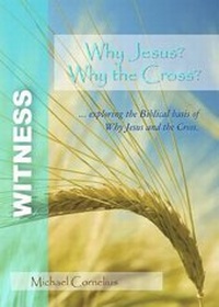 Enlarge image Cover: Why Jesus, Why the Cross? - Jesus Joy Publishing