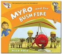 Enlarge image Cover: Myro and the Bush Fire - Nick Rose Limited