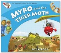 Enlarge image Cover: Myro and the Tiger Moth - Nick Rose Limited