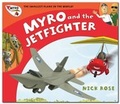 Cover: Myro and the Jet Fighter - Nick Rose Limited