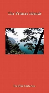 Abbildung von: The Princes' Islands - The Armchair Traveller at the Bookhaus