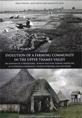 Cover: Evolution of a Farming Community in the Upper Thames Valley - Oxford University School of Archaeology