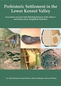 Cover: Prehistoric Settlement in the Lower Kennet Valley - Oxford University School of Archaeology