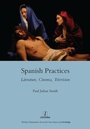 Cover: Spanish Practices - Maney Publishing