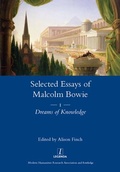 Cover: The Selected Essays of Malcolm Bowie Vol. 1 - Maney Publishing