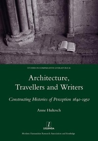 Enlarge image Cover: Architecture, Travellers and Writers - Maney Publishing