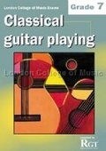 Cover: London College of Music Classical Guitar Playing Grade 7 -2018 RGT - Registry Publications Ltd