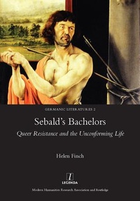 Enlarge image Cover: Sebald's Bachelors - Maney Publishing
