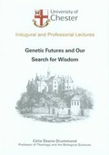 Cover: Genetic Futures and Our Search for Wisdom - Chester Academic Press