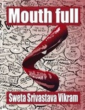 Cover: Mouth Full - J Publishing Company Limited