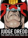 Cover: Judge Dredd: The Complete Case Files 04 - 2000 AD Graphic Novels