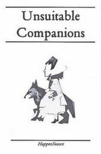 Enlarge image Cover: Unsuitable Companions - HappenStance