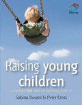 Cover: Raising Young Children - Infinite Ideas Limited