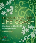 Cover: Be Your Own Best Life Coach - Infinite Ideas Limited