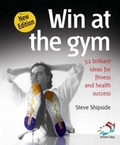 Cover: Win at the Gym - Infinite Ideas Limited