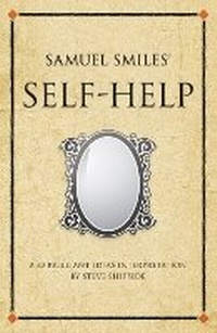 Enlarge image Cover: Samuel Smiles's Self-Help - Infinite Ideas Limited
