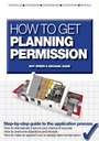 Cover: How to Get Planning Permission - Ovolo Publishing Ltd
