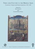Cover: Town and Country in the Middle Ages: Contrasts, Contacts and Interconnections, 1100-1500: No. 22 - Maney Publishing