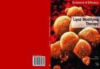 Enlarge image Cover: Evidence and Efficacy: Lipid-Modifying Therapy - Cedilla Publishing Ltd