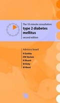 Cover: The 10-minute Consultation: Type 2 Diabetes Mellitus - Cedilla Publishing Ltd