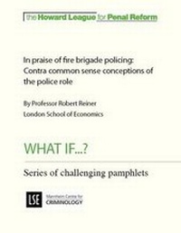 Abbildung von: In Praise of Fire Brigade Policing - Howard League for Penal Reform