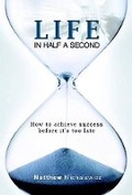 Cover: Life in Half a Second - Hybrid Publishers