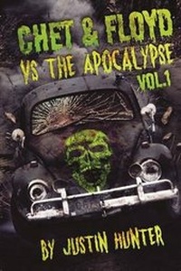 Enlarge image Cover: Chet & Floyd vs. the Apocalypse - Severed Press