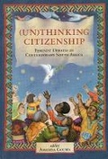Cover: (Un)thinking Citizenship - University of Cape Town Press