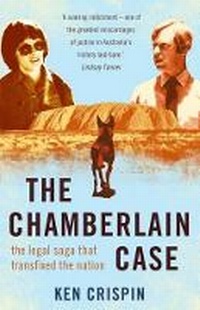 Abbildung von: The Chamberlain Case: the legal saga that transfixed the nation - Scribe Publications