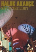 Cover: Haluk Akakce: Sky is the Limit - Creative Times,U.S.
