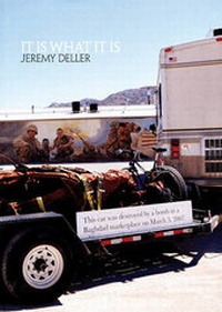 Enlarge image Cover: Jeremy Deller - it is What it is - Creative Times,U.S.