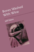 Cover: Bones Washed with Wine - Gival Press