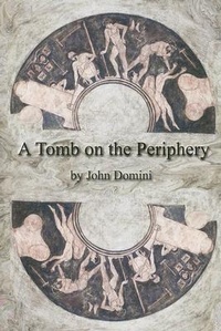 Enlarge image Cover: A Tomb on the Periphery - Gival Press