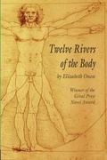 Cover: Twelve Rivers of the Body - Gival Press LLC