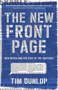 Cover: The New Front Page: New Media and the Rise of the Audience - Scribe Publications