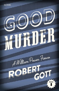 Enlarge image Cover: Good Murder - Scribe Publications Pty Ltd