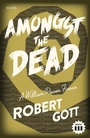 Cover: Amongst the Dead - Scribe Publications Pty Ltd