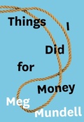 Cover: Things I Did for Money - Scribe Publications Pty Ltd