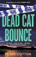 Cover: Dead Cat Bounce - Scribe Publications Pty Ltd