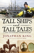 Cover: Tall Ships and Tall Tales - Scribe Publications Pty Ltd