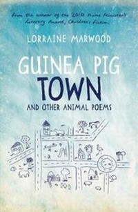 Abbildung von: Guinea Pig Town and Other Animal Poems - Walker Books Australia