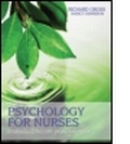Cover: Psychology for Nurses and Allied Health Professionals: Applying Theory to Practice - Hodder Arnold