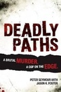 Cover: Deadly Paths - Big Sky Publishing